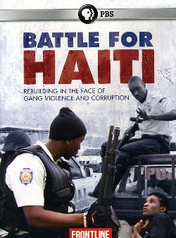 Борьба за Гаити / Battle for Haiti (2011)